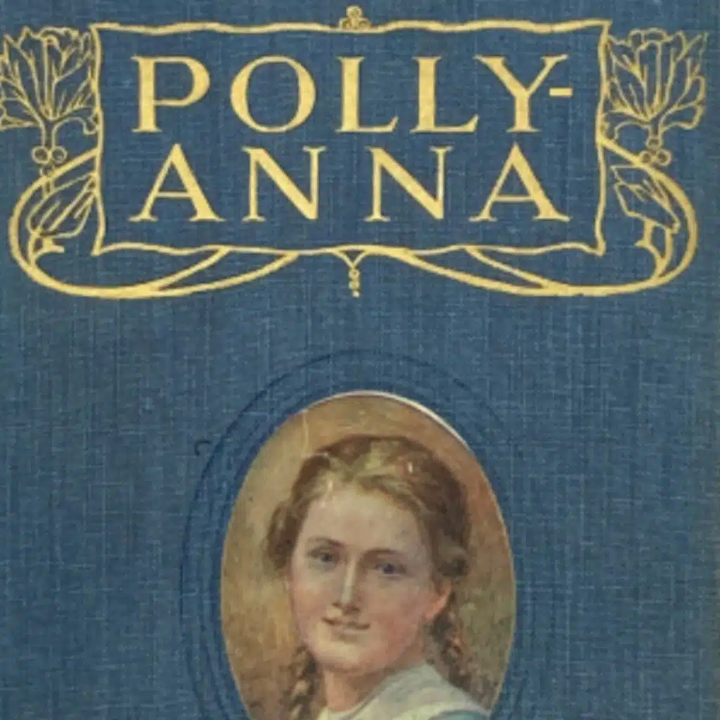 Pollyanna 17-18
