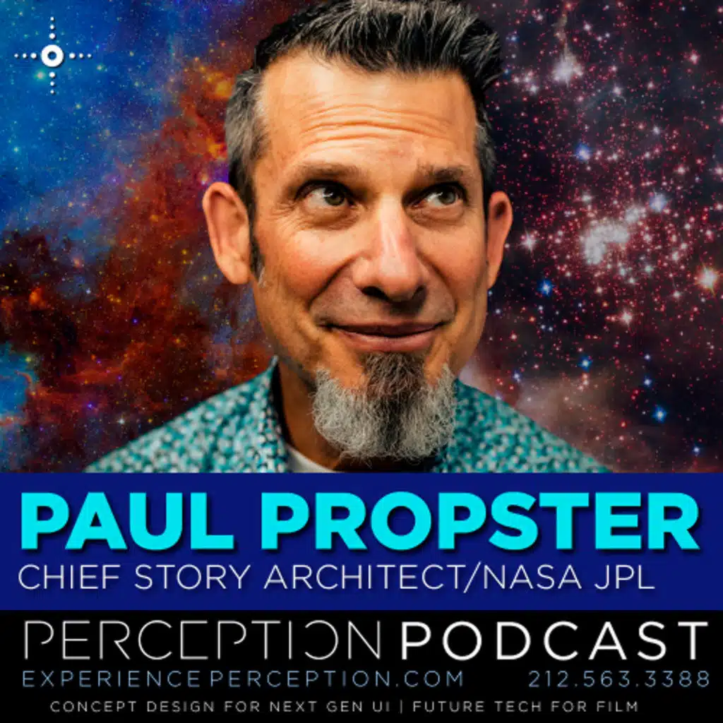 Episode 55 - Paul Propster, Chief Story Architect/NASA JPL