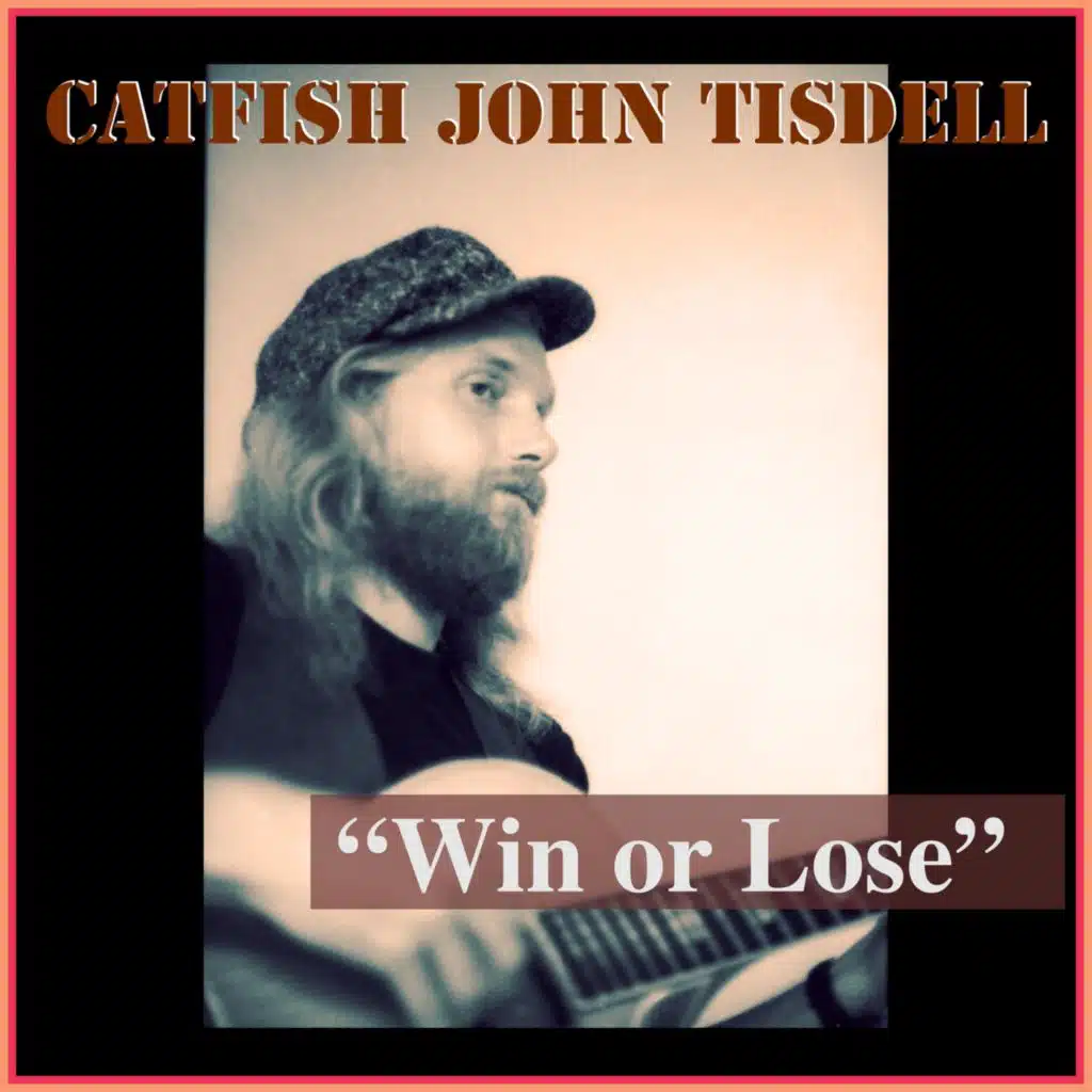 Win or Lose (Blues Boogie Version)