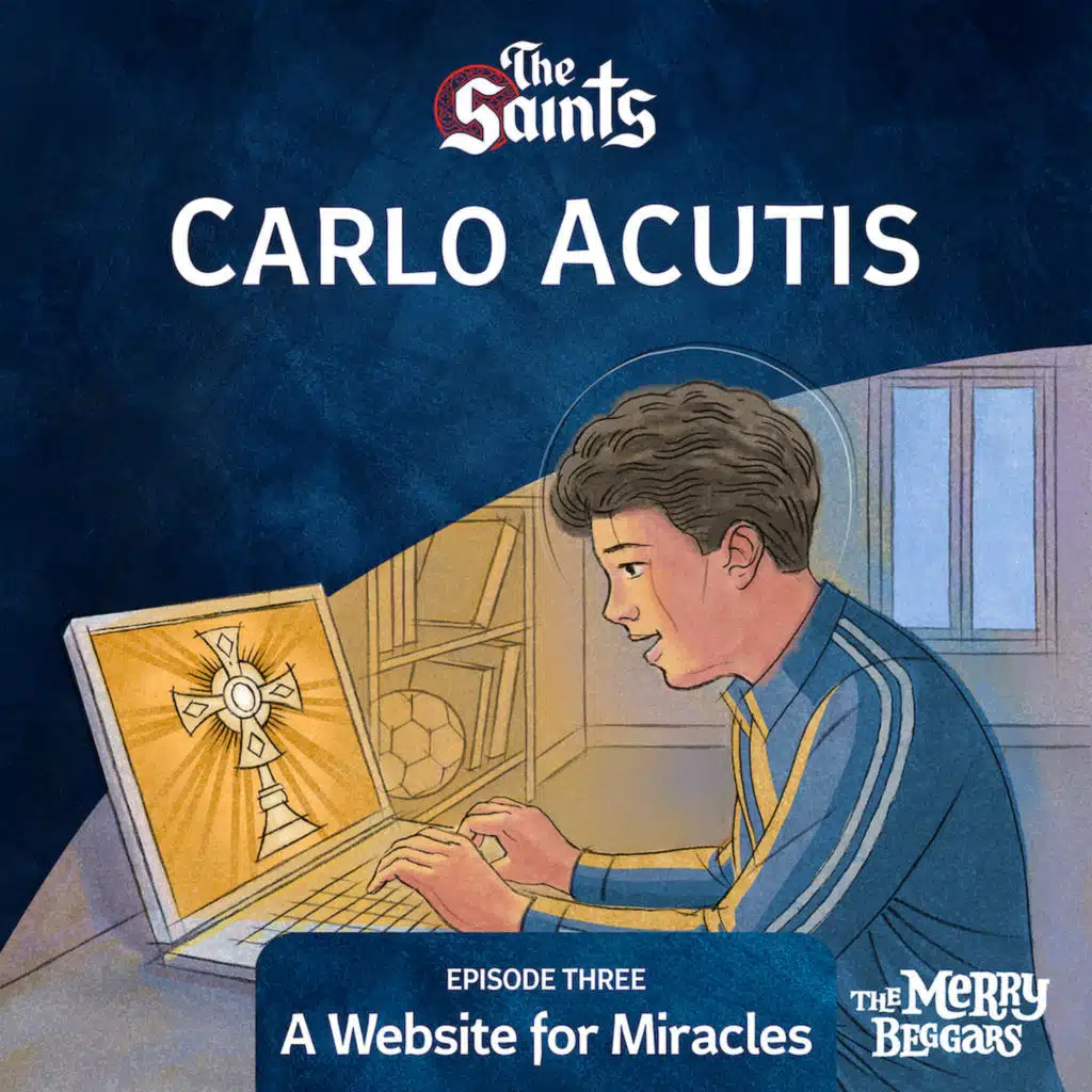Carlo Acutis: Episode Three