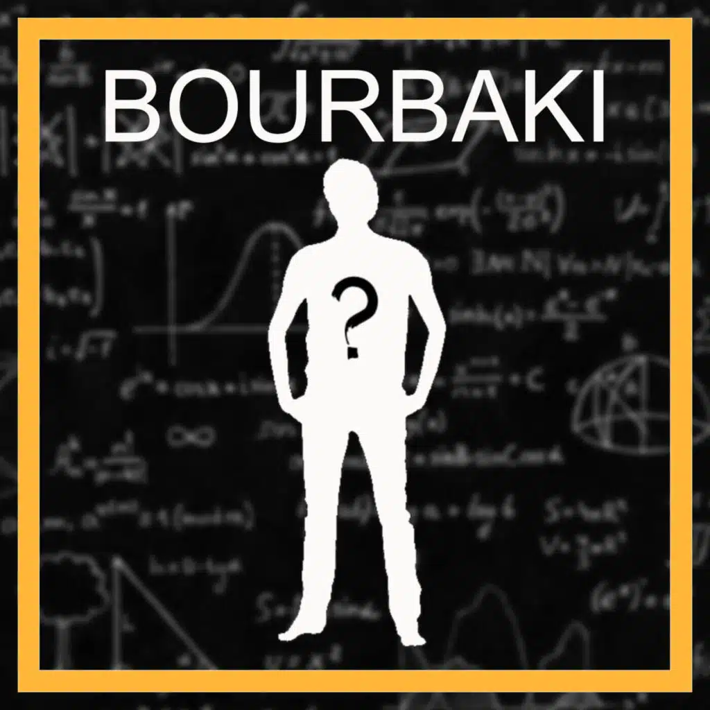 Qui es-tu, Nicolas Bourbaki ?