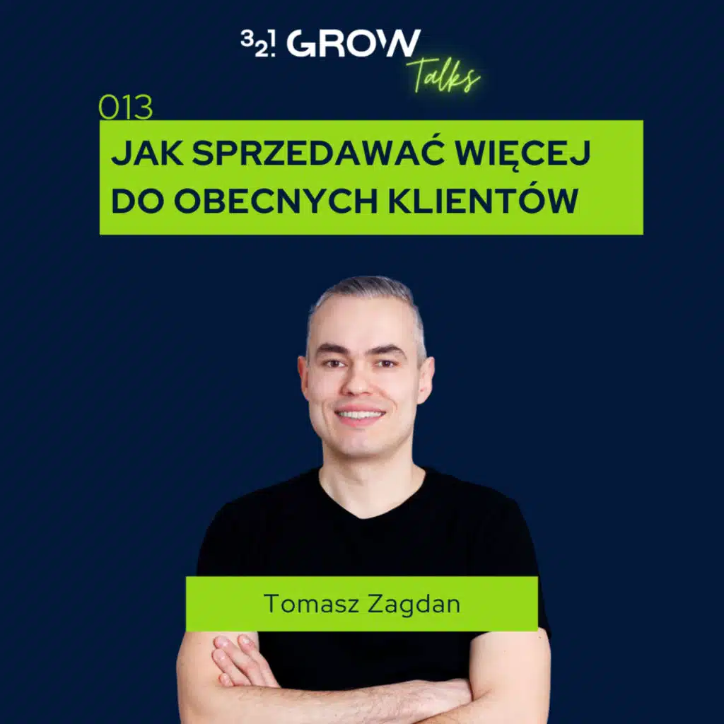 013 Jak skutecznie rozwijać sprzedaż do obecnych klientów