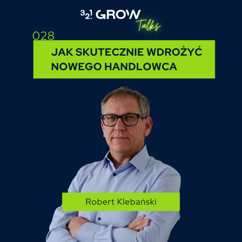 028 Jak skutecznie wdrożyć nowego handlowca?