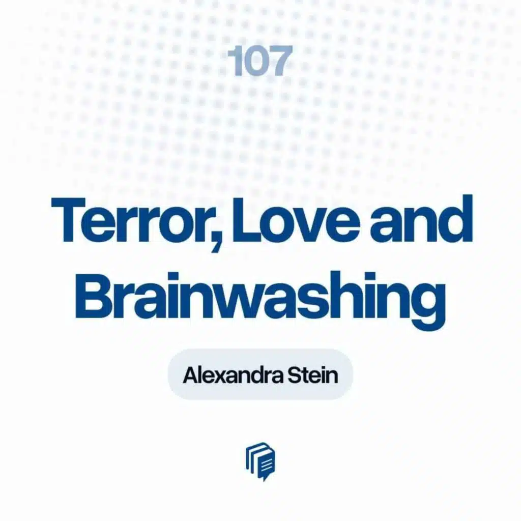 وحشت، عشق و شستشوی مغزی