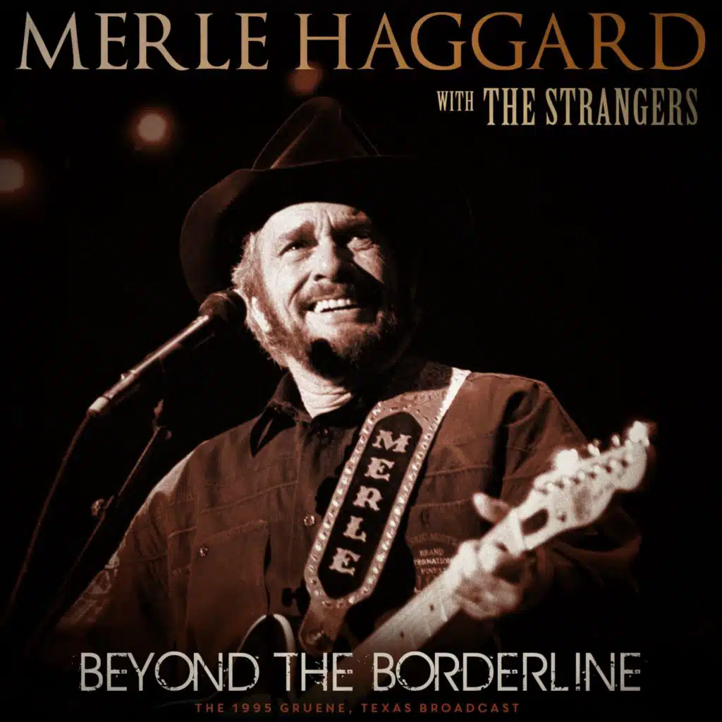 Merle Haggard And The Strangers