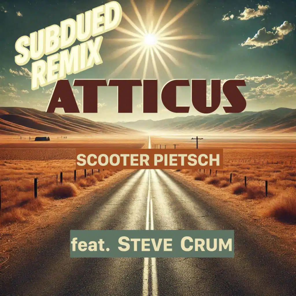 Atticus (feat. Steve Crum) (Subdued Remix)