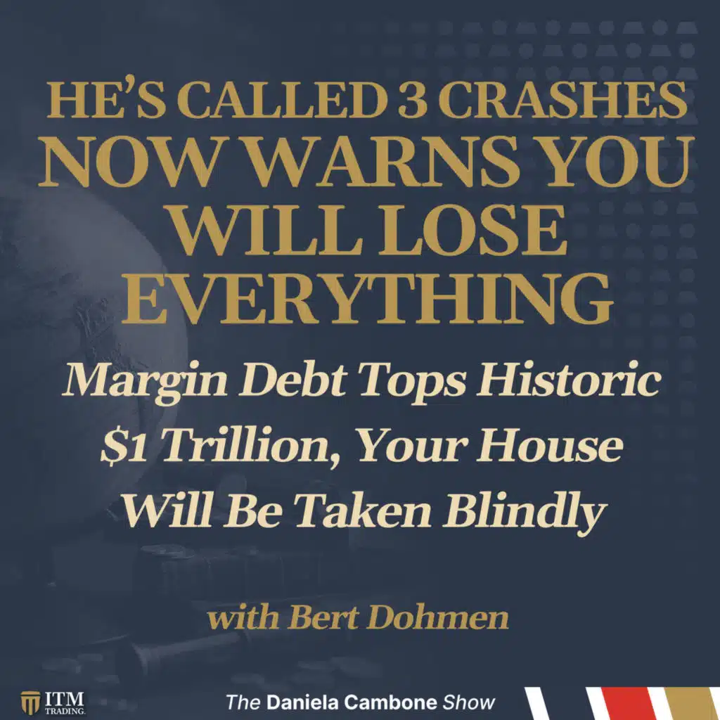 Margin Debt Tops Historic $1 Trillion, Your House Will Be Taken Blindly Warns Dohmen