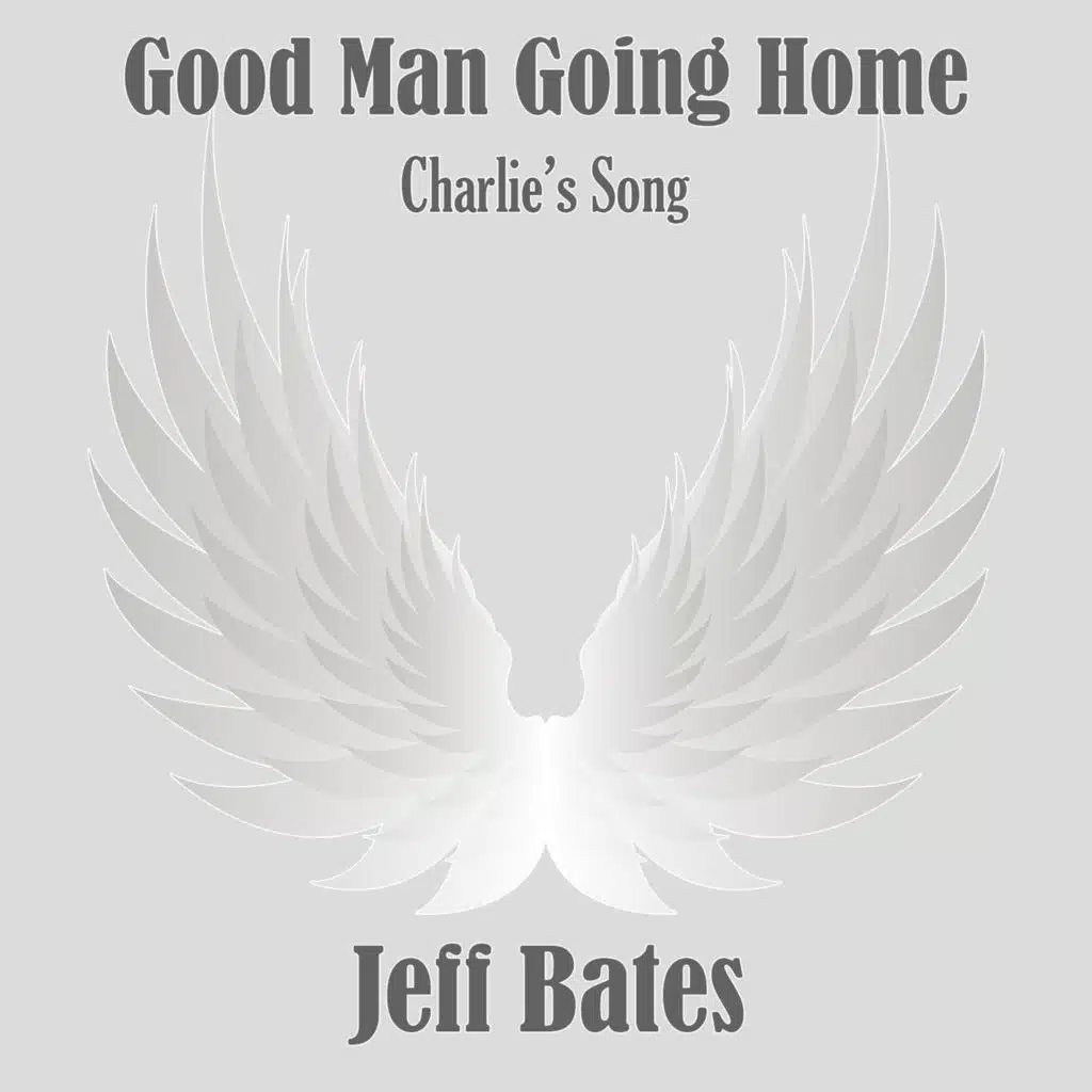 Good Man Going Home (Charlie's Song)