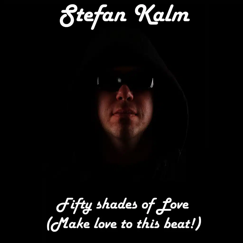 Fifty Shades of Love (Make Love to This Beat!)