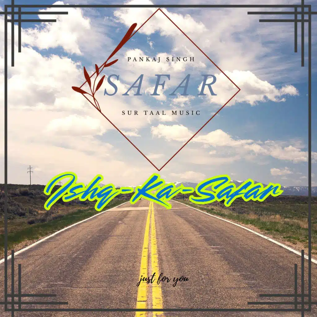 Ishq Ka Safar (feat. Shaurya Singh)