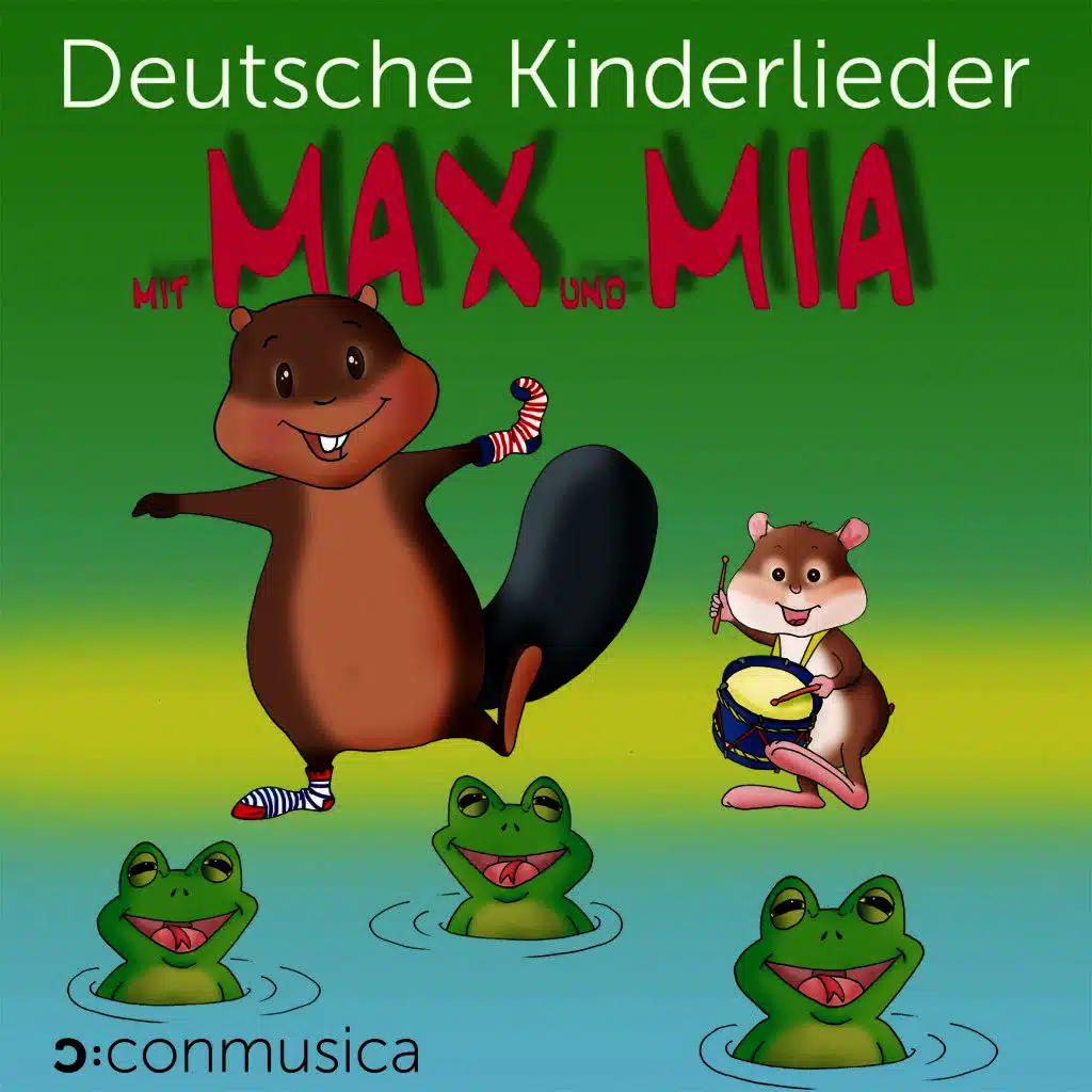 Deutsche Kinderlieder - Mit Max und Mia