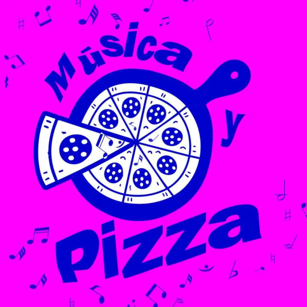 Música y Pizza