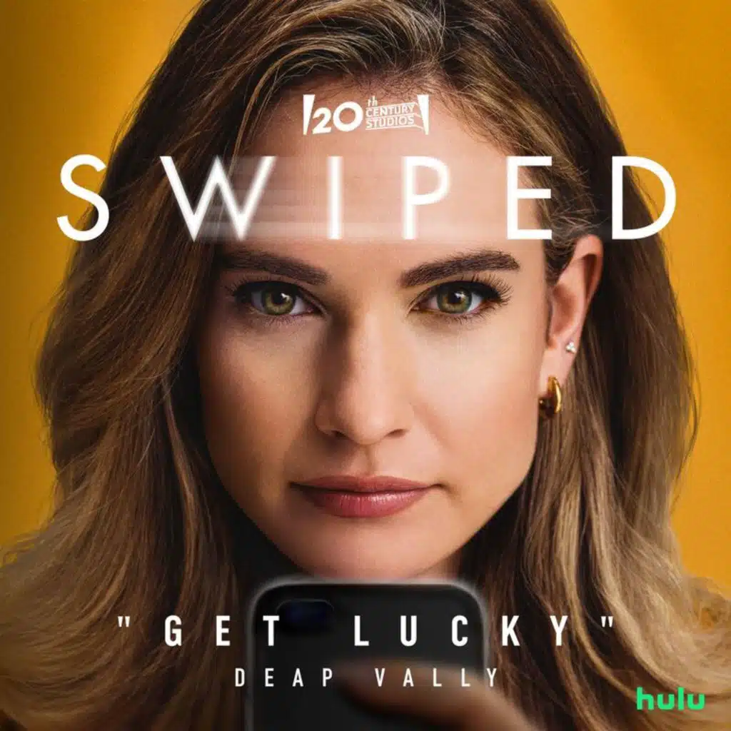 Get Lucky (From "Swiped")
