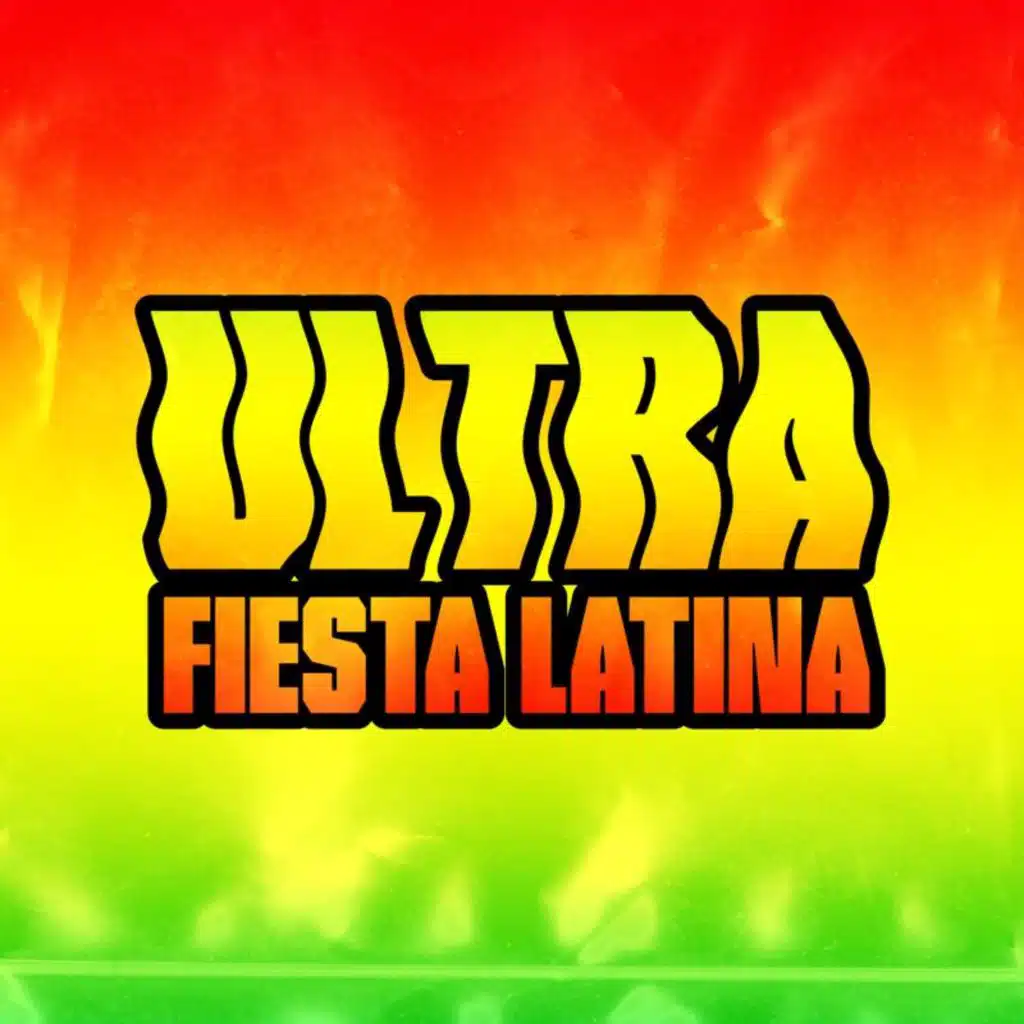 Ultra Fiesta Latina