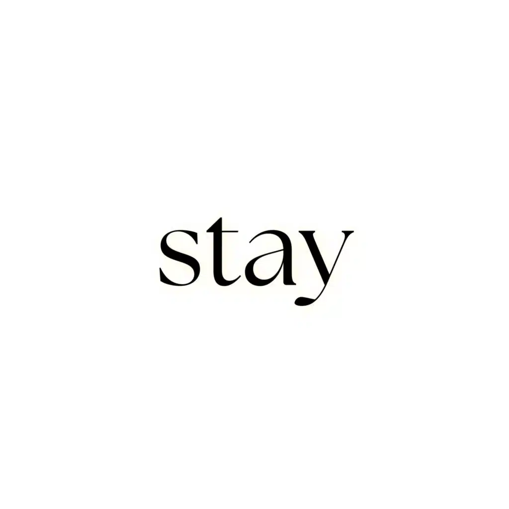 stay