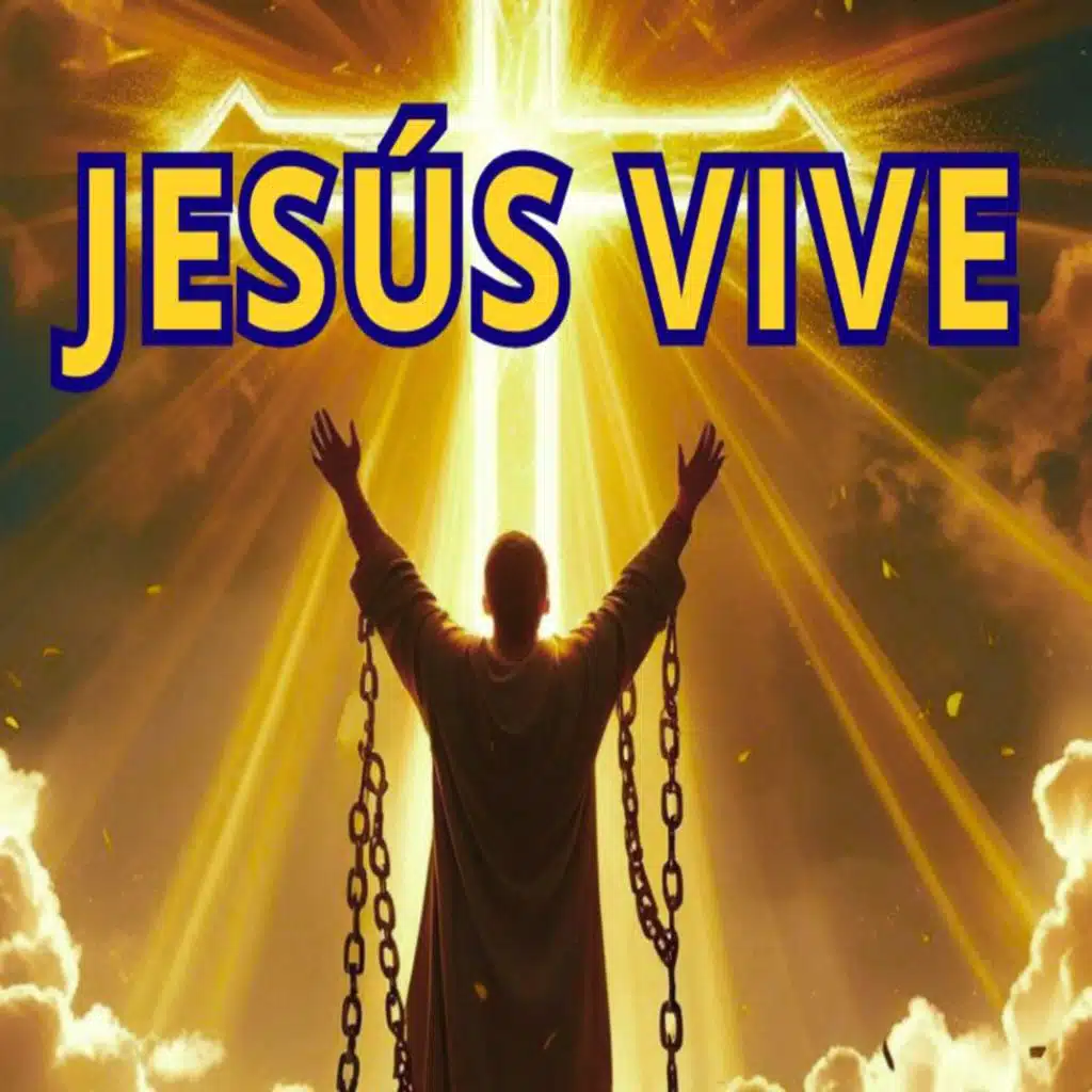 JESÚS VIVE