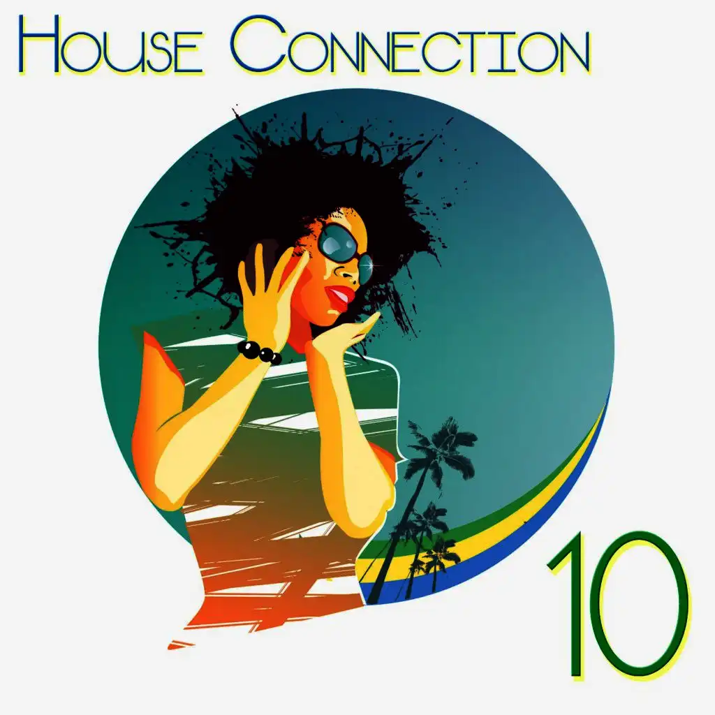 House Connection, 10