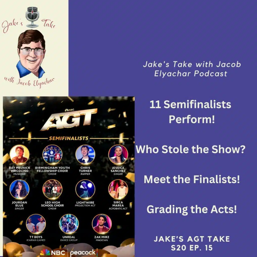 Jake's AGT Take - Episode 15: The Semifinals