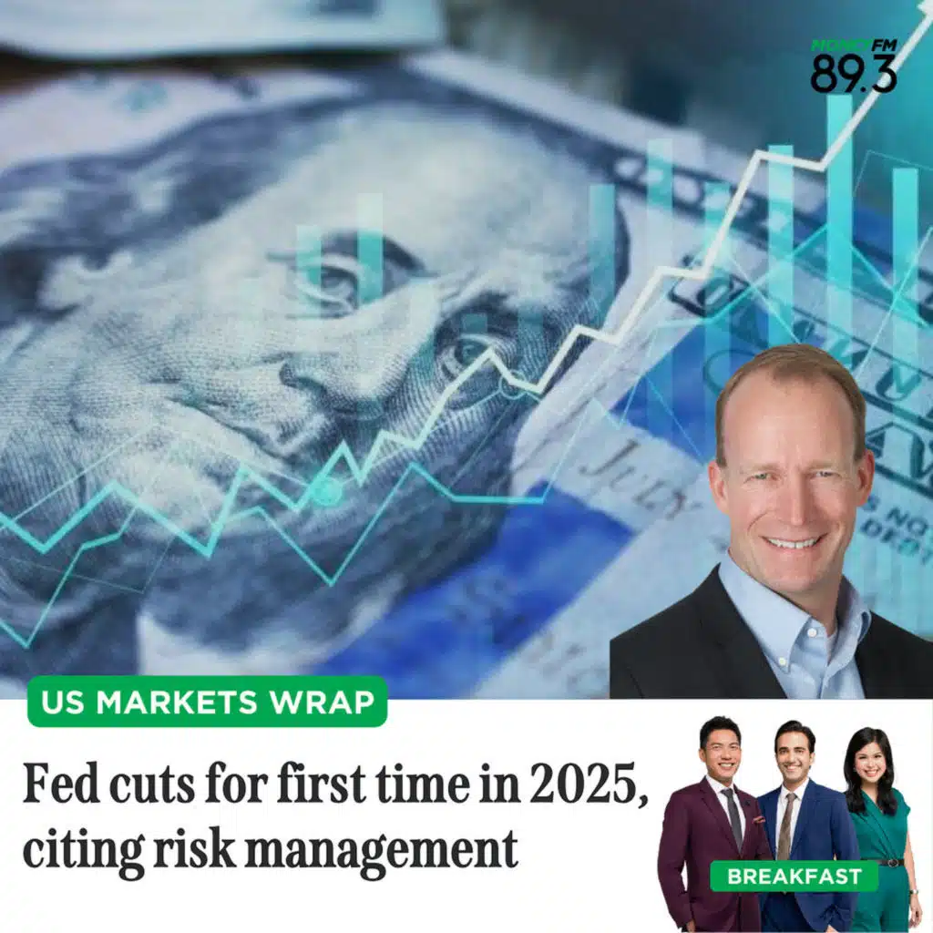 US Markets Wrap: Fed cuts for first time in 2025, citing risk management