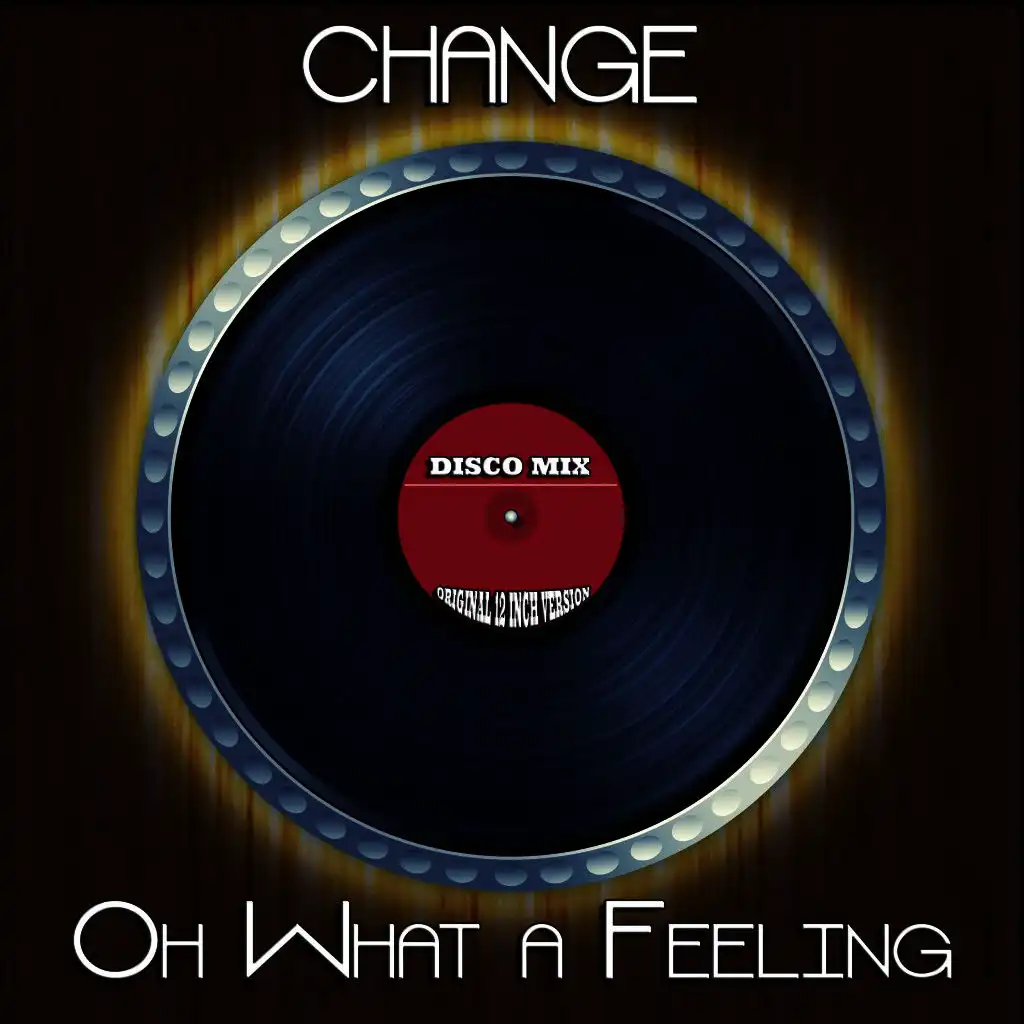 Oh What a Feeling (12" Paul Hardcastle Remix)