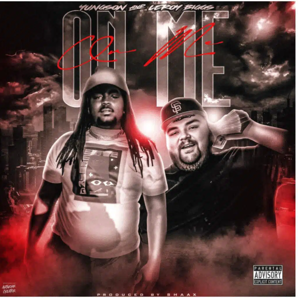 On Me (feat. Leroy Biggs)