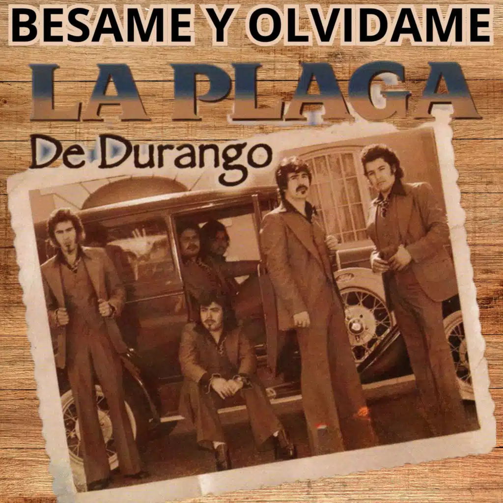 Besame y Olvidame
