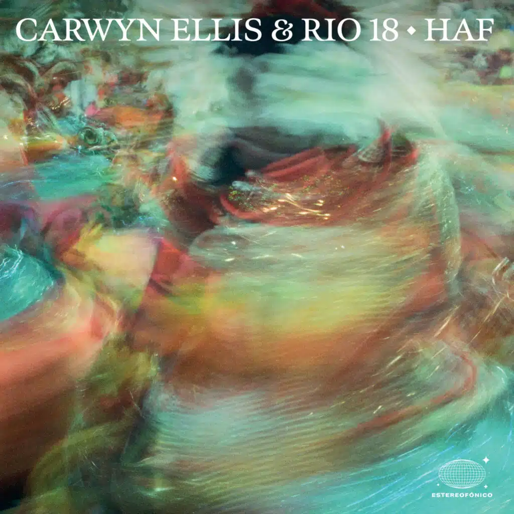 Carwyn Ellis & Rio 18