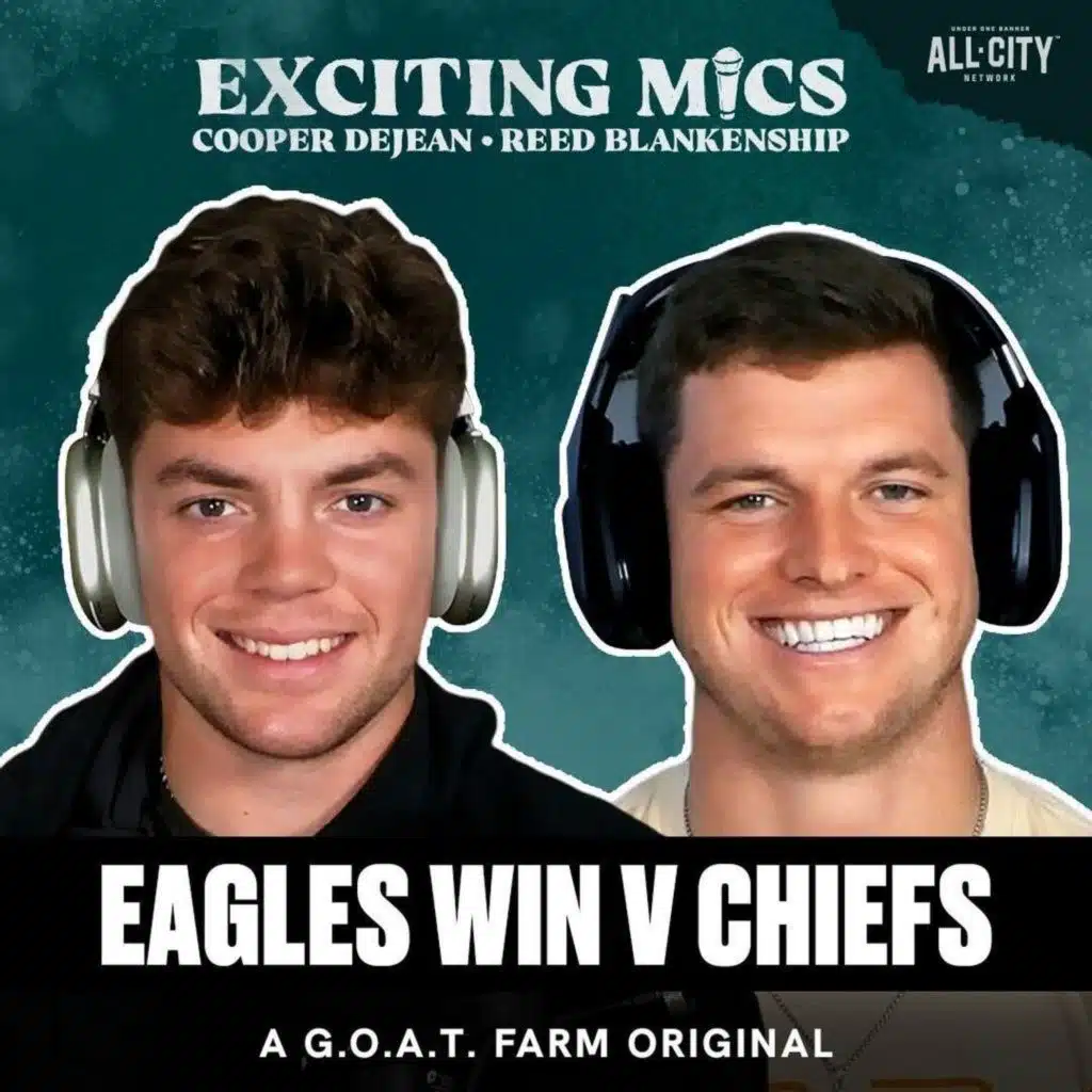 Eagles WIN vs Chiefs, Tush Push Attention, Rams Preview & More | Exciting Mics Ep. 13