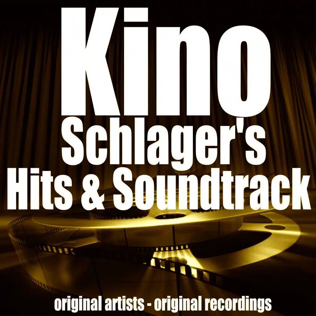 Kino Schlager's Hits & Soundtrack
