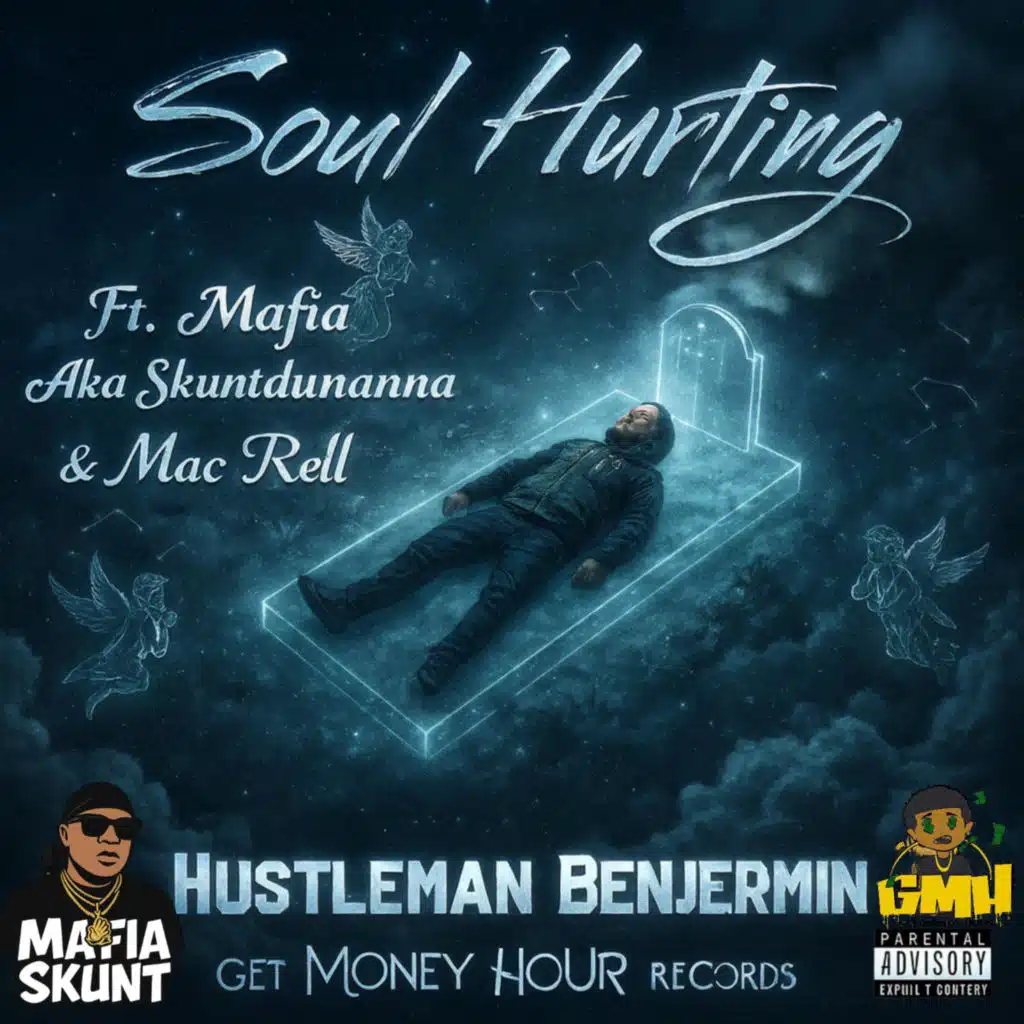 Soul Hurting (feat. Mafia Aka Skuntdunanna & Mac Rell)