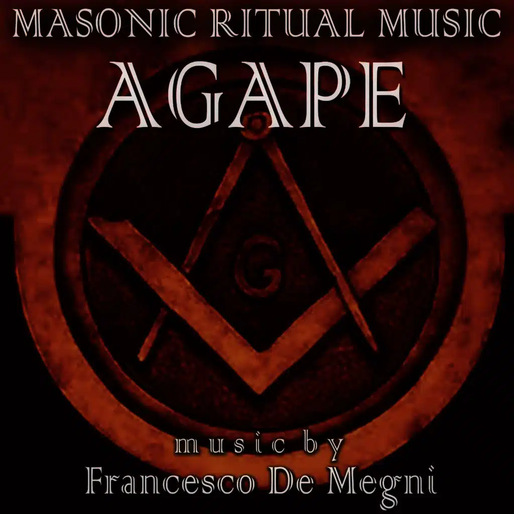 Masonic Ritual Music: Agape