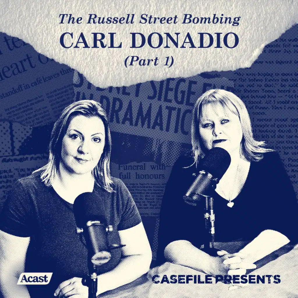 The Russell Street Bombing: Carl Donadio (Part 1)