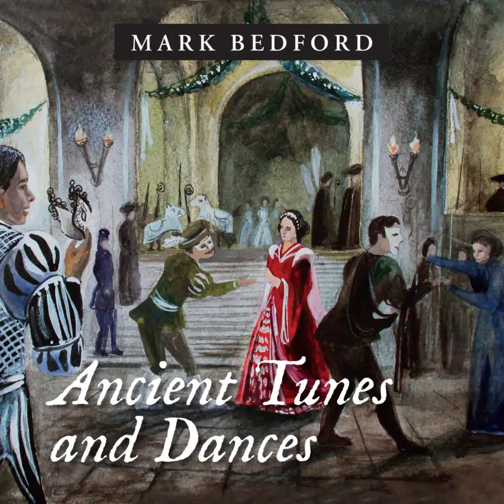 Ancient Tunes and Dances