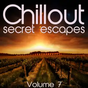 Chillout: Secret Escapes, Vol. 7