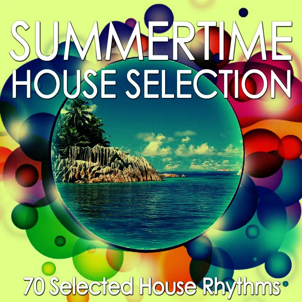 Summertime House Selection
