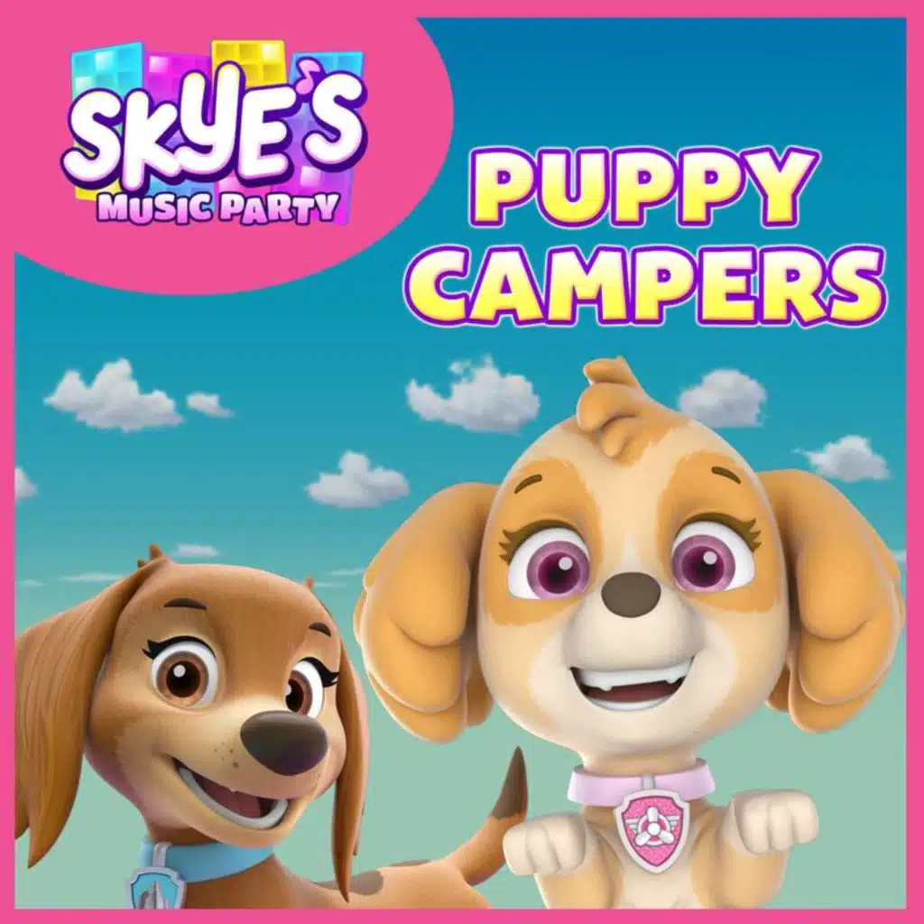 Puppy Campers (Skye's Music Party)