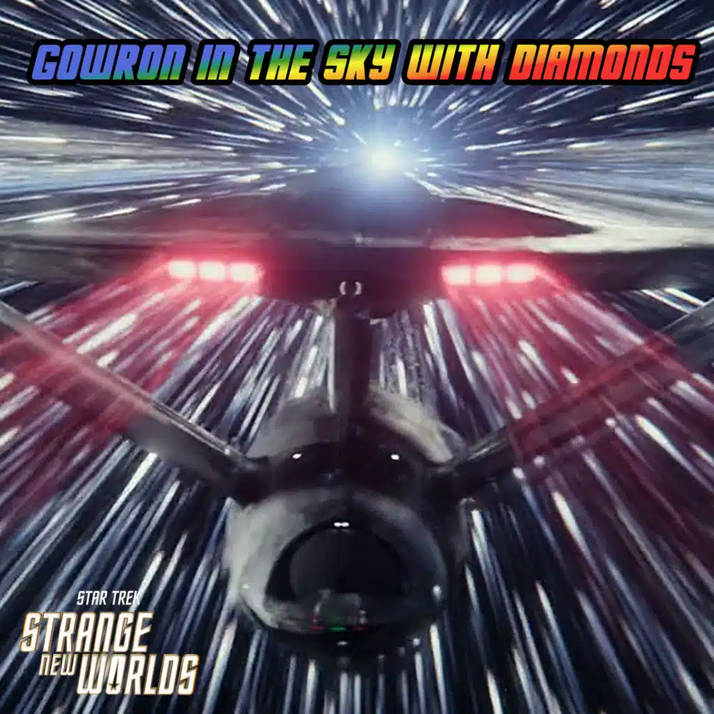 Gowron in the Sky with Diamonds