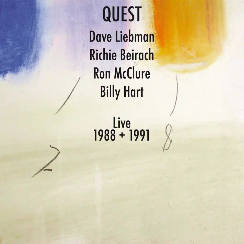 Dave Liebman & Richie Beirach: Quest Live 1988 + 1991 (feat. Ron McClure & Billy Hart)