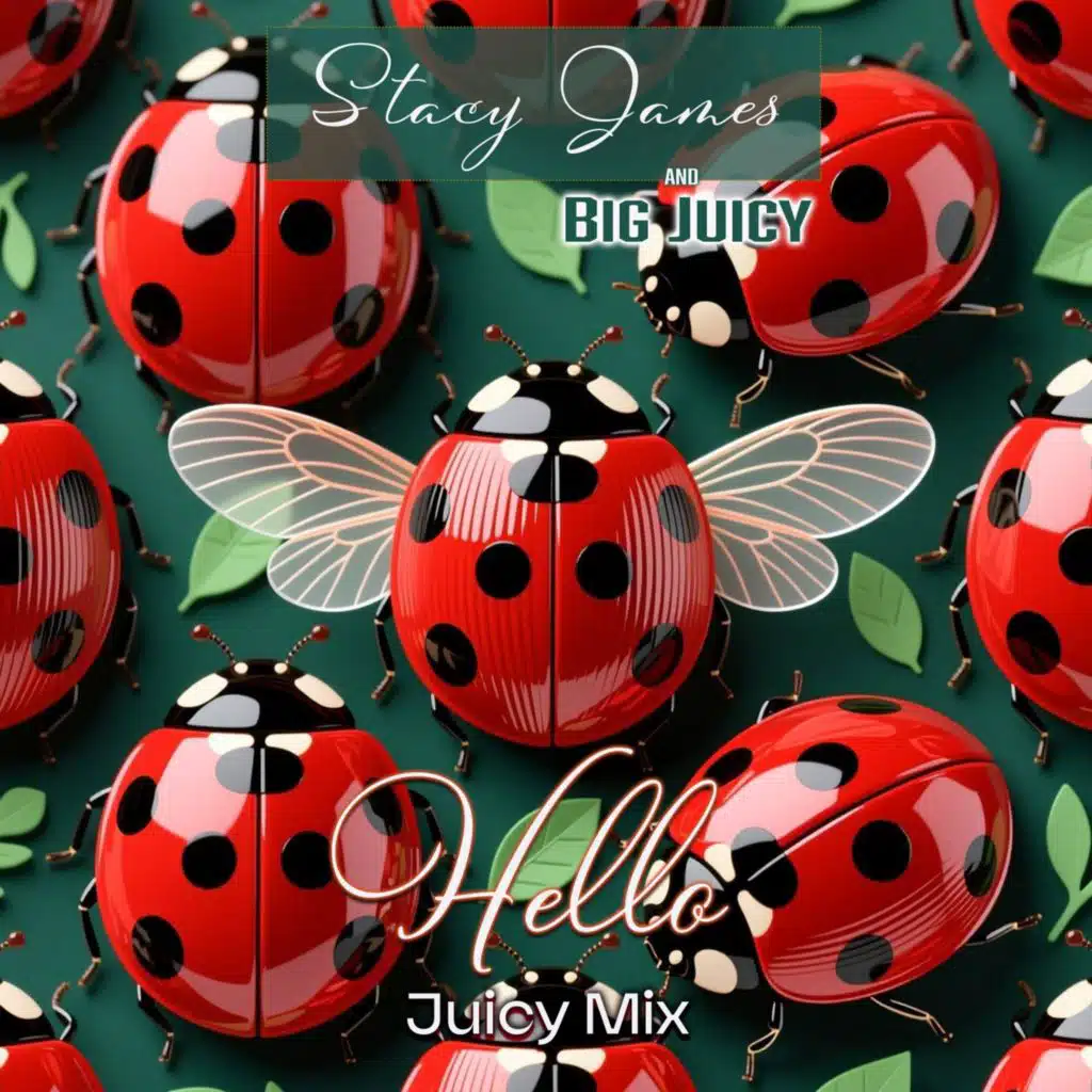 Hello (Juicy Mix)