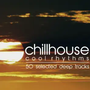 Chillhouse Cool Rhythms
