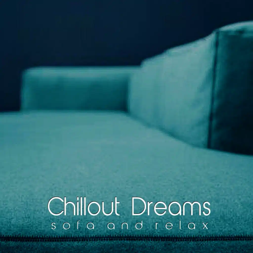 Chillout Dreams