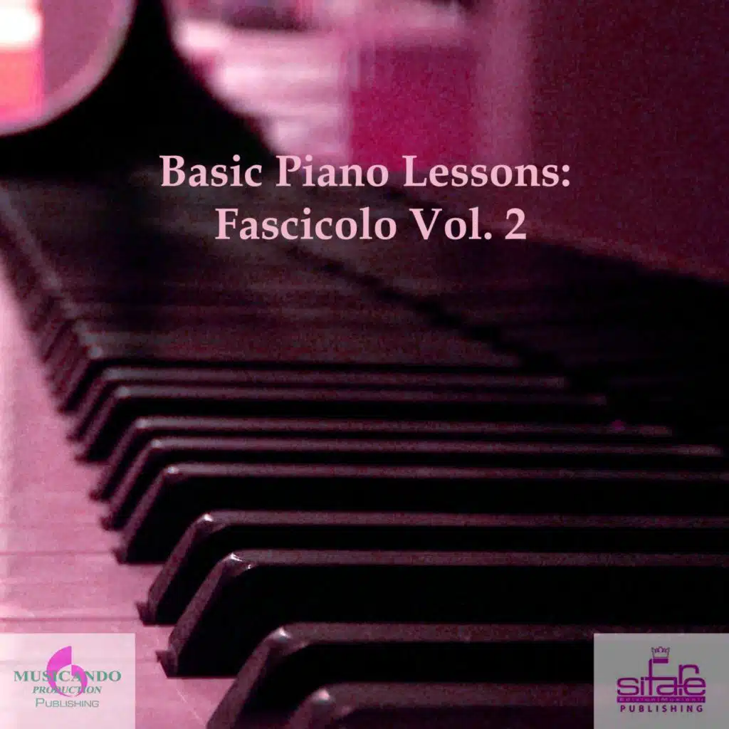 Basic Piano Lessons: Fascicolo, Vol. 2