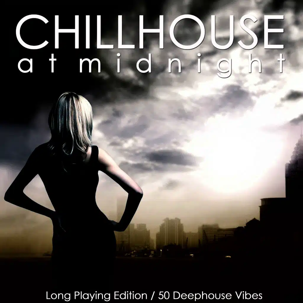Chillhouse at Midnight