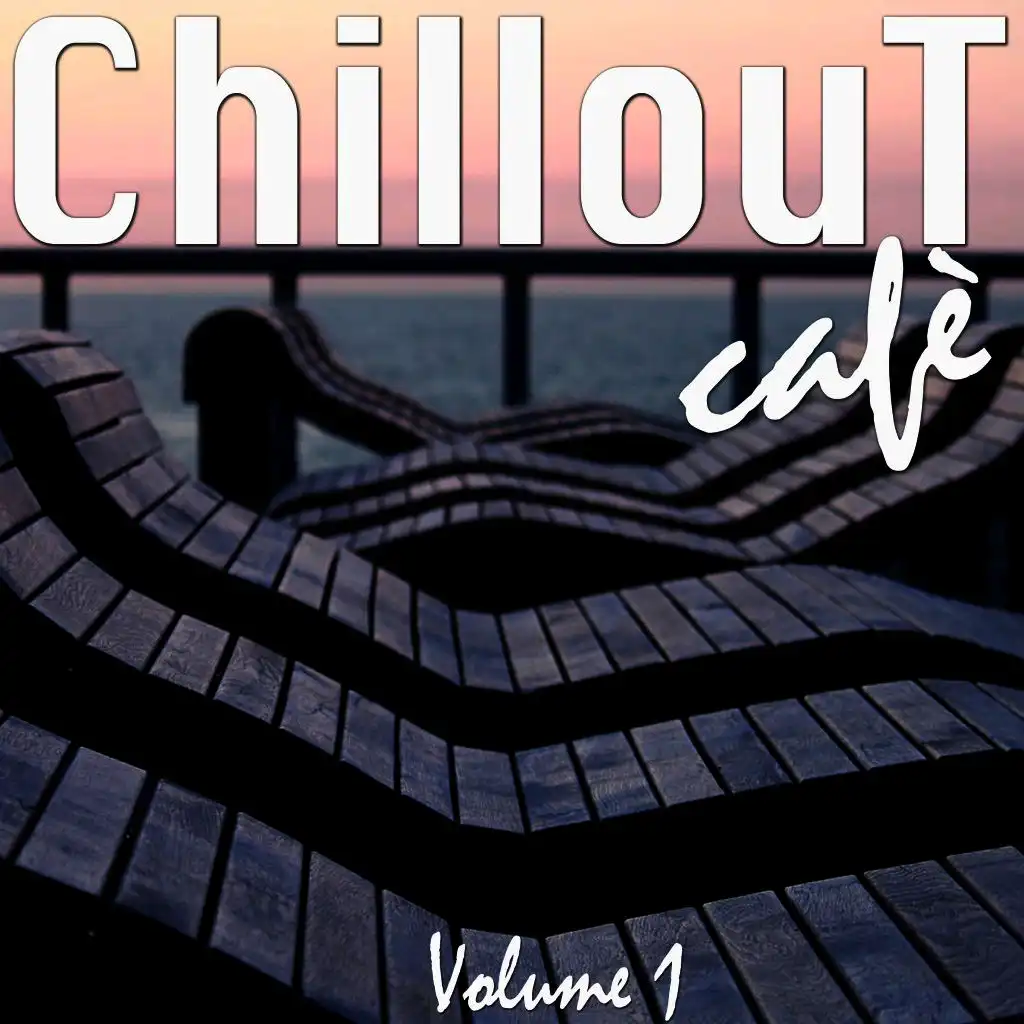 Chillout Cafè, Vol. 1