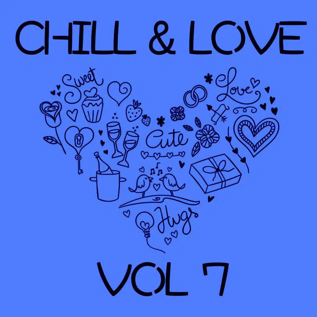 Chill & Love, Vol. 7
