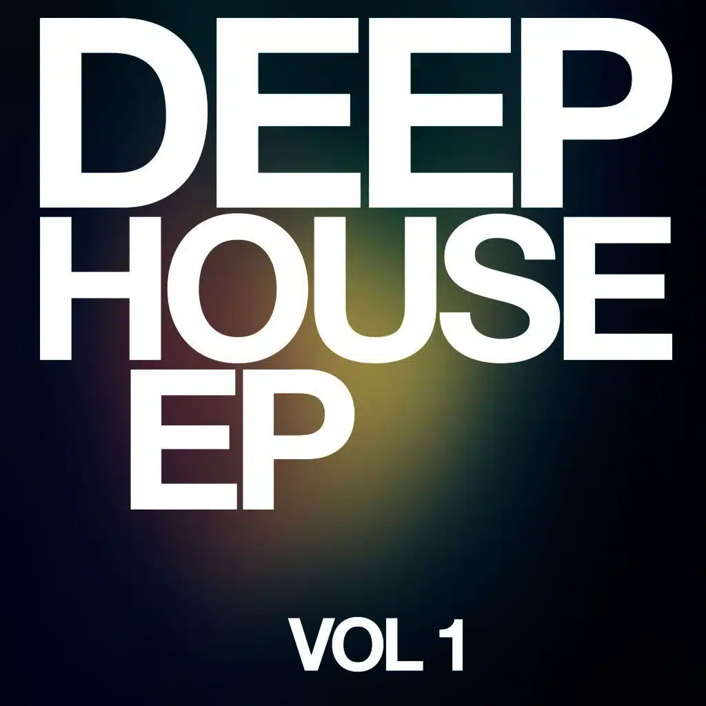 Deep House EP, Vol. 1