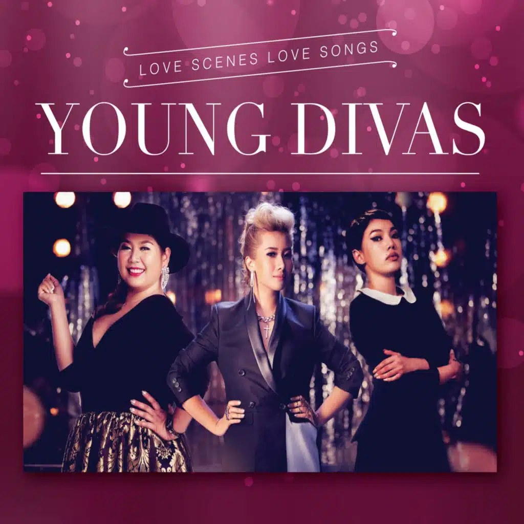 LOVE SCENES LOVE SONGS YOUNG DIVAS