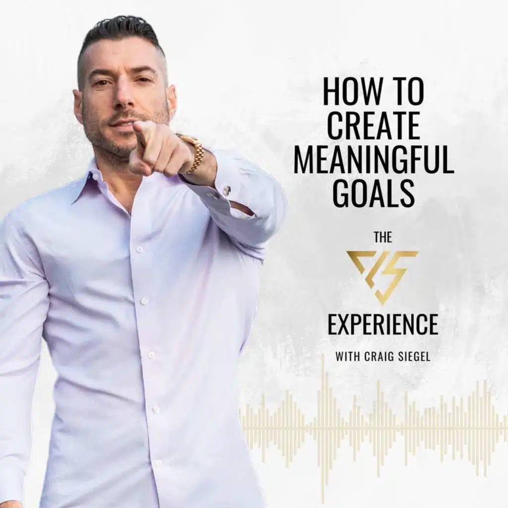 How To Create Meaningful Goals