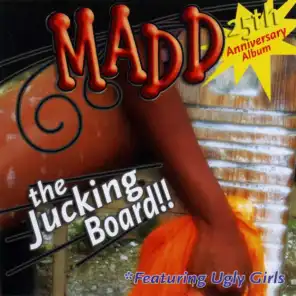 The Jucking Board!!