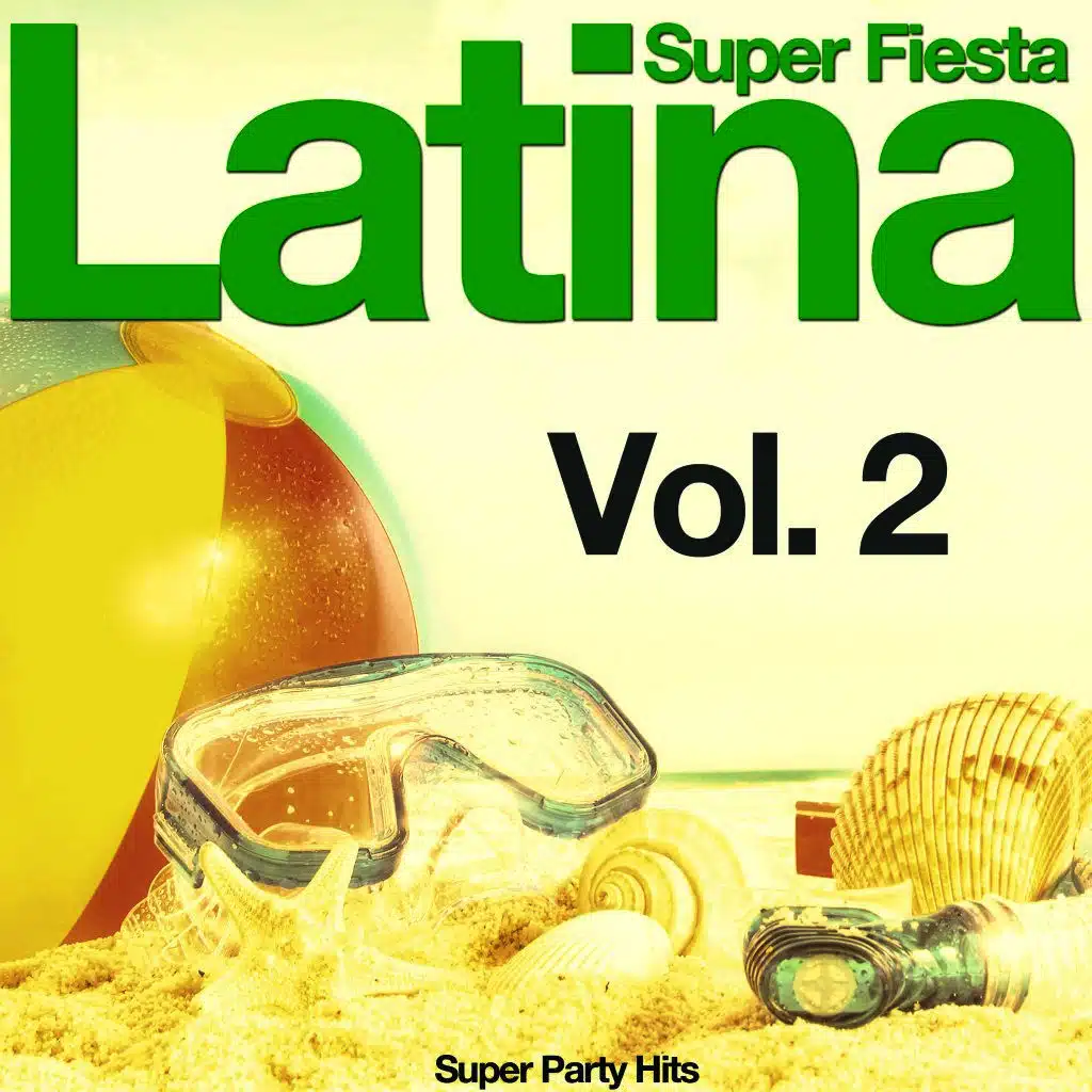 Super Fiesta Latina, Vol. 2